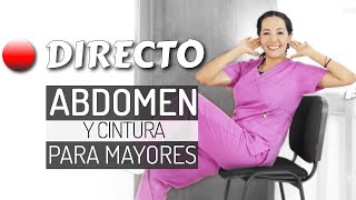 Retransmisión Rutina de ABDOMEN y CINTURA para personas MAYORES  Mariana Quevedo [upl. by Tumer]