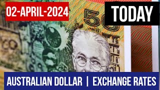 Australian dollar Exchange rates Today 02April 2024 today today australian dollar aud to inr [upl. by Kopp]