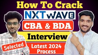 Crack NxtWave BDACBA Interview 100🔥 NxtWave Interview Questions  NxtWave Interview Process 2024 [upl. by Ayaj]