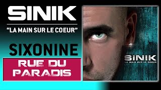 Sinik  Rue Du Paradis Son Officiel [upl. by Oimetra]