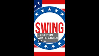 What is a swing state [upl. by Aerdnac]