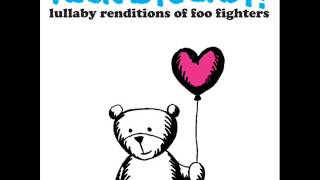 Everlong  Lullaby Renditions of Foo Fighters  Rockabye Baby [upl. by Natty856]