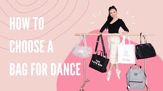 How to Choose a Bag For Dance [upl. by Dyrrej856]