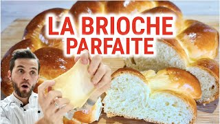 La Brioche parfaite Ma recette de brioche à la maison super facile pas à pas [upl. by Noiramaj]