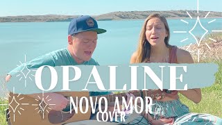 Opaline  Novo Amor Cover [upl. by Ahsyekat]