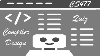 Compiler Design CS477  Quiz Answers quotsamplequot [upl. by Tuck]
