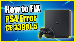 How to FIX PS4 Error Code CE339915 Could Not Connect To The Network [upl. by Dianemarie]