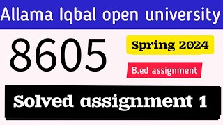 8605 solved assignment 1 spring 2024  Learn with AIOU [upl. by Dove]