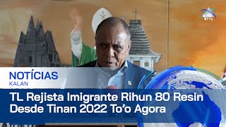 Durante Tinan 2022 TimorLeste Rejista Imigrante Rihun 80 Resin Tama Mai Teritóriu Nasionál [upl. by Midan]