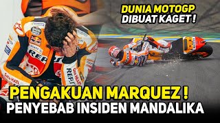 TERUNGKAP🔥CRASH FATAL MARQUEZ BUKAN KARENA TREK SIRKUIT MANDALIKA❗❗MICHELLIN JADI PENYEBABNYA😱 [upl. by Sucitivel609]