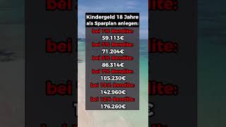 Kindergeld 18 Jahre lang investieren [upl. by Lirrad261]