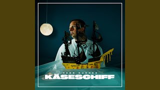 Käseschiff [upl. by Iblok698]