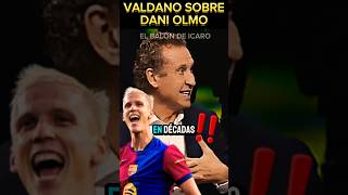 💥VALDANO SE RINDE A DANI OLMO Y DA ESTA CLAVE TÁCTICA fcbarcelona championsleague lamineyamal [upl. by Rhee959]