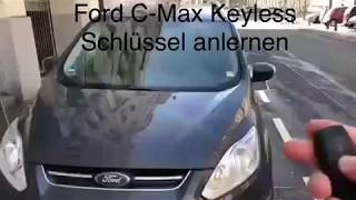 Ford CMax Schlüssel anlernen  Keyless Schlüssel  ZedFull [upl. by Friedland]