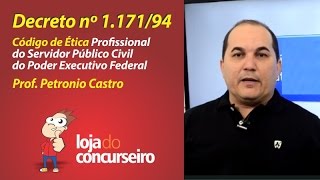 ✔ Decreto nº 11711994  Código de Ética do Servidor Público Federal  Loja do Concurseiro [upl. by Lipcombe]