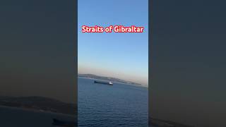 Sailing through the Straits of Gibraltar 🇬🇮 plslikesubscribe travel shorts [upl. by Yelsek177]