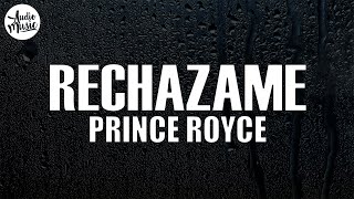 Prince Royce  Rechazame Letra [upl. by Tayler]