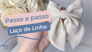 Laço de Linho  Passo a Passo para Iniciantes  Laço Adulto e Infantil  Tutorial Fácil  DIY [upl. by Meyer545]