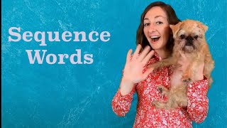 Sequence Words Lesson For Kids [upl. by Stefa]