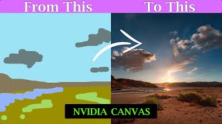 NVIDIA Canvas A Beginners Guide How to Install and Use [upl. by Phoebe]