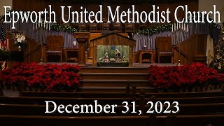 Epworth UMC online service for December 31 2023 [upl. by Ellenaej]