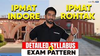 IPMAT Indore amp Rohtak Exam Preparation  IPMAT Syllabus amp Exam Pattern📝 IPMAT Exam 2024 [upl. by Combes]