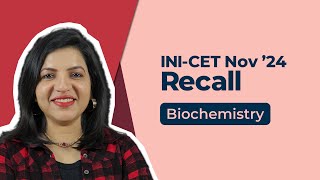 Exam Recall Series INICET Nov 24  Biochemistry [upl. by Anne-Marie]