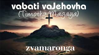 vabati vaJehovha  zvamaronga [upl. by Avra]