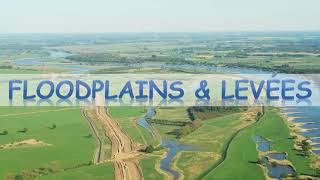 Floodplains and levees [upl. by Yhtnomit]