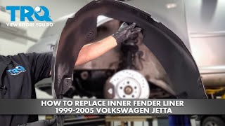 How to Replace Inner Fender Liner 19992005 Volkswagen Jetta [upl. by Angelita]