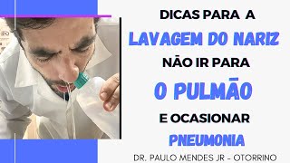 LAVAGEM NASAL PODE IR PARA O PULMĀO Como evitar Engolir ou Cuspir o soro [upl. by Shauna626]