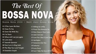 New Bossa Nova Covers 2024 🔥 Best Of Bossa Nova Songs Collection ✅ Relaxing Bossa Nova [upl. by Mit653]