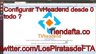 Configurar TvHeadend desde 0 [upl. by Nyladnarb906]