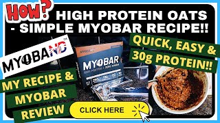 THE BEST HIGH PROTEIN OATS  MYOBAR Recipe  How To Make Easy Four Ingredient Protein Oats [upl. by Brathwaite]