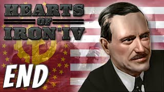 Hearts of Iron IV  The Communist States of America END [upl. by Thamora431]