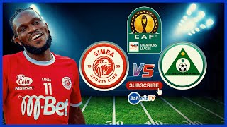 🔴 LIVESIMBA SC vs BRAVOS DO MAQUIS KLABU BINGWA BARANI AFRIKA [upl. by Orton]