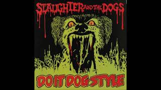 SLAUGHTER AND THE DOGS  Do It Dog 1978 ♫ Full Album ⚡ [upl. by Rasia]