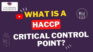 HACCP Critical Control Point l CCP l The Learning Reservoir [upl. by Gnilsia]