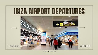 Ibiza Airport Departures Landside amp Airside  May 2024 [upl. by Laughry131]