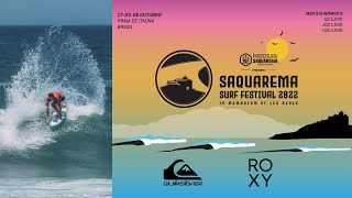 SAQUAREMA SURF FESTIVAL 2022  QUIKSILVER amp ROXY [upl. by Ilohcin]