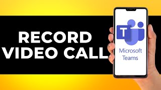 How to Record Video Call on Microsoft Teams Step by Step [upl. by Yortal]