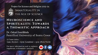 Neuroscience and Spirituality Towards a Thomistic Approach  Fr Juurikkala [upl. by O'Dell]