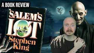 Salems Lot By Stephen King  Better Than The Stand A Spoiler Book Review [upl. by Octavian]