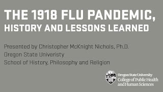 The 1918 Flu Pandemic History and Lessons Learned [upl. by Krause794]