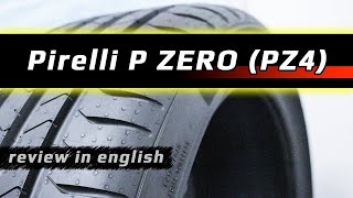 Pirelli P ZERO PZ4 – review [upl. by Chor]