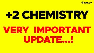 Plus Two Chemistry Christmas Exam  Important Update  Eduport plus Two [upl. by Ramses]