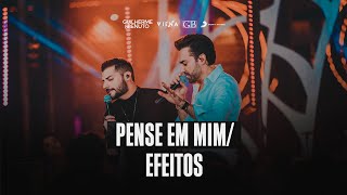 Guilherme e Benuto  Pense em Mim  Efeitos [upl. by Comethuauc]