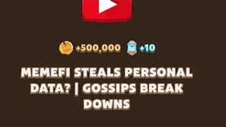 Memefi Steals Personal Data Gossips Break Downs Memefi Explained Code Youtube Video Code Memefi [upl. by Malamut]