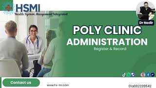 Administration in Polyclinic HSMI By Dr Nadir [upl. by Enyahc]