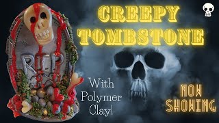 Make a TOMBSTONE with Polymer Clay Using secret fake blood techniques with LIQUID CLAY [upl. by Atiras]